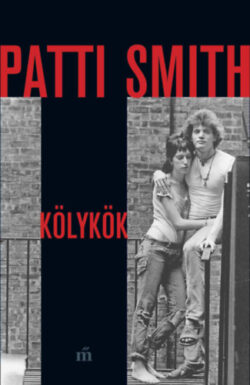 Kölykök - Patti Smith