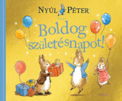 Nyúl Péter világa - Boldog születésnapot! -
