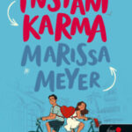 Instant Karma - Marissa Meyer