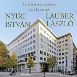 Nyiri István - Lauber László - Ligeti Anna