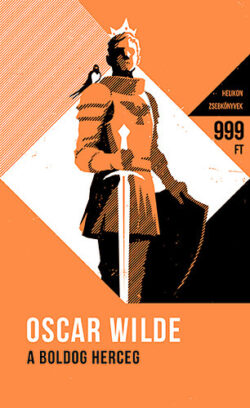 A boldog herceg - Helikon zsebkönyvek 2. - Oscar Wilde