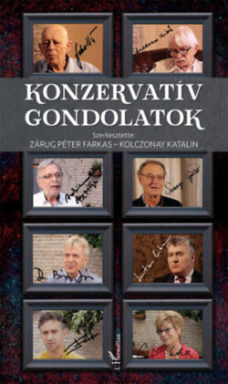 Konzervatív gondolatok - Kolczonay Katalin (szerk.)