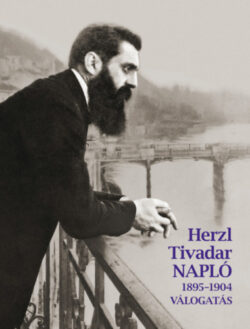 Napló (1895-1904) - Válogatás - Herzl Tivadar
