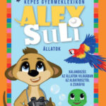 Alex Suli - Képes gyermeklexikon - Állatok -