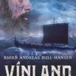Vínland - Egy jomsviking története - Bjorn Andreas Bull-Hansen