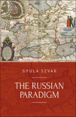 The Russian Paradigm - Szvák Gyula