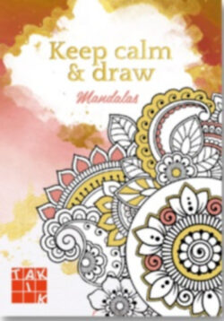 Keep calm & draw - Mandalas -