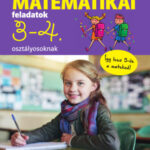 Játékos szöveges matematikai feladatok 3-4. osztályosoknak - Róka Sándor