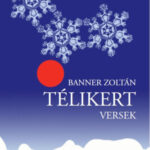 Télikert - Banner Zoltán