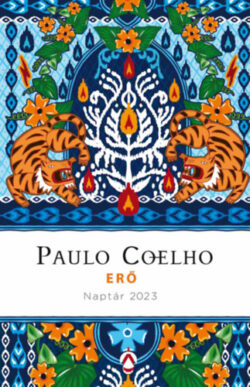 Erő - Naptár 2023 - Paulo Coelho