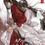 Az égi hivatalnok áldása 5. - A The Untamed sorozat alapjául szolgáló regény szerzőjétől - Mo Xiang Tong Xiu