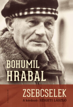 Zsebcselek - Bohumil Hrabal