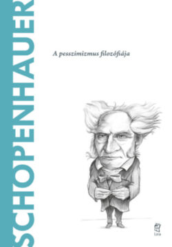 Schopenhauer - A pesszimizmus filozófiája - Joan Solé