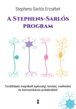 A Stephens-Sarlós-program - Továbblépés megrekedt egészségi