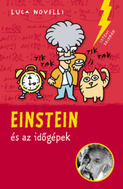 Einstein és az időgépek - Luca Novelli