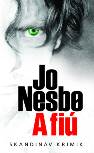 A fiú - zsebkönyv - Jo Nesbo