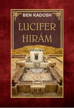 Lucifer Hirám - Ben Kadosh