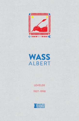 Levelek 1927-1998 - Wass Albert