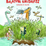 Balatoni kacsavész - Szörnyek és sellők - Jeney Zoltán