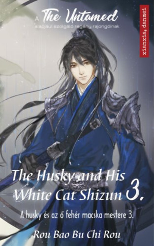 The Husky and His White Cat Shizun 3. - A Husky és az ő fehér macska mestere 3. - Rou Bao Bu Chi Rou