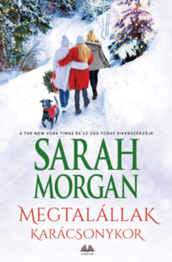 Megtalállak Karácsonykor - Sarah Morgan