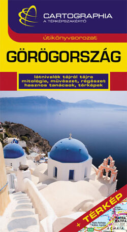 Görögország útikönyv - + Térkép - Paládi-Kovács Krisztina