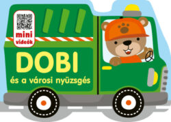 Dobi és a városi nyüzsgés -