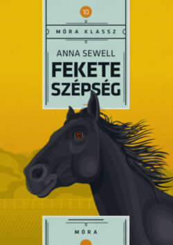 Fekete szépség - Anna Sewell