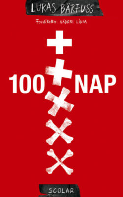 100 nap - Lukas Barfuss