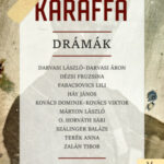 Karaffa - Drámák -