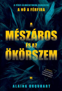 A Mészáros és az Ökörszem - Alaina Urquhart