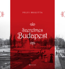 Szerelmes Budapest - Pályi Brigitta