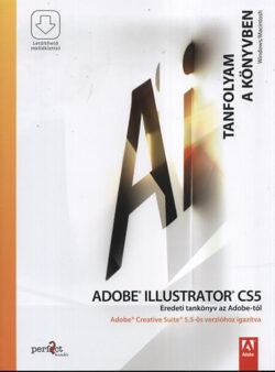 Adobe Illustrator CS5 - LETÖLTHETŐ MELLÉKLETTEL -