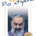 Egy év Pio atyával - Olvasmányok az év 365 napjára -
