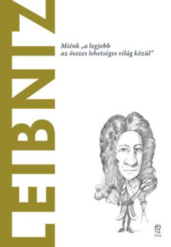 Leibniz - Miénk "a legjobb az összes lehetséges világ közül" - Concha Roldán