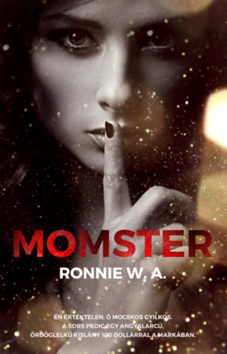Momster - Ronnie W. A.