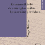 Kommunikáció és szövegformálás boszorkányperekben - Varga Mónika