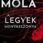 A legyek menyasszonya - Carmen Mola