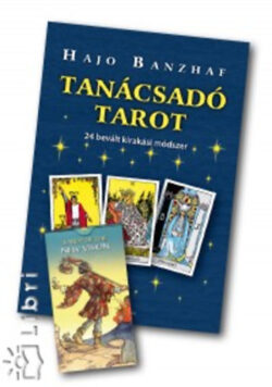 Tanácsadó Tarot - 24 bevált kirakási módszer + tarot kártyacsomag - Hajo Banzhaf