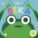 Béka - Az élet körforgása - Maggie Li