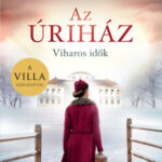 Az úriház - Viharos idők - Anne Jacobs