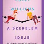 A szerelem ideje - Holly Williams