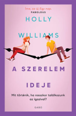 A szerelem ideje - Holly Williams