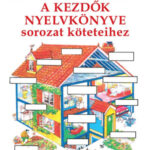 Szókincspróba 1-2 - A Kezdők Nyelvkönyve sorozat köteteihez -