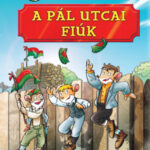 A Pál utcai fiúk - Molnár Ferenc regénye alapján - Geronimo Stilton