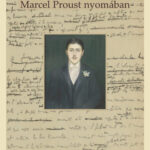 Marcel Proust nyomában - Magyar Miklós