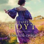 A bosszú csókja - Elizabeth Hoyt