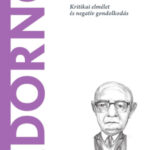 Adorno - Kritikai elmélet és negatív gondolkodás - Mario Farina