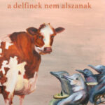 a delfinek nem alszanak - Dr. Oláh Péter