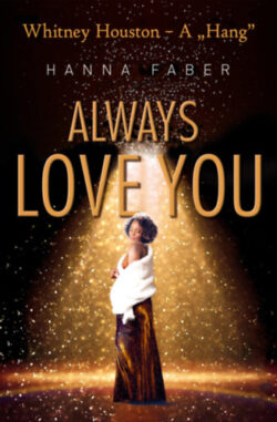 Always Love You - Whitney Houston - Hanna Faber